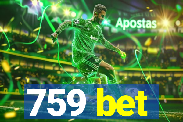759 bet